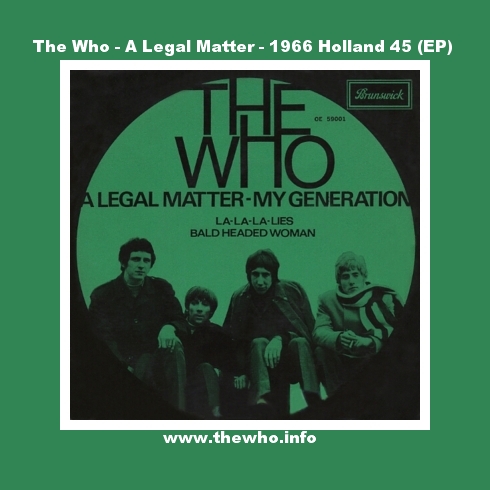 The Who - A Legal Matter - 1966 Holland 45 (EP)