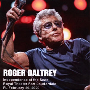 Roger Daltrey - Independence Of The Seas - Royal Theater Fort Lauderdale FL - February 29, 2020 - CD