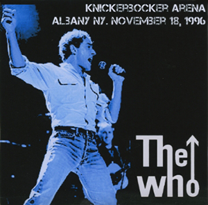 The Who - Knickerbocker Arena - Albany NY - November 18, 1996 - CD