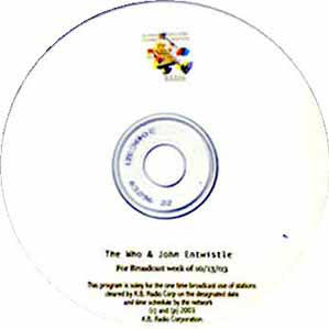 The Who & John Entwistle - For broadcast the weekend of 10/13/03