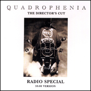 Quadrophenia: The Director's Cut Radio Special 59:00 Version