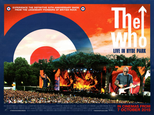 The Who - Live In Hyde Park - October, 2015 UK (Cinema Poster)