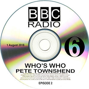 BBC Radio - Who's Who withPete Townshend - 08/01/2018