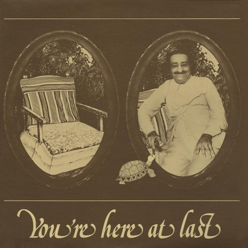 You're Here At Last - 1975 USA Meher Baba LP