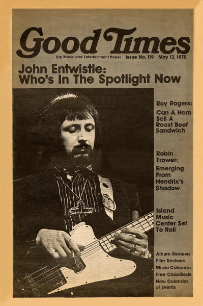 John Entwistle - USA - Good Times - May 13, 1975