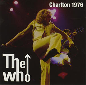 The Who - Charlton 1976 CD - 05-31-76