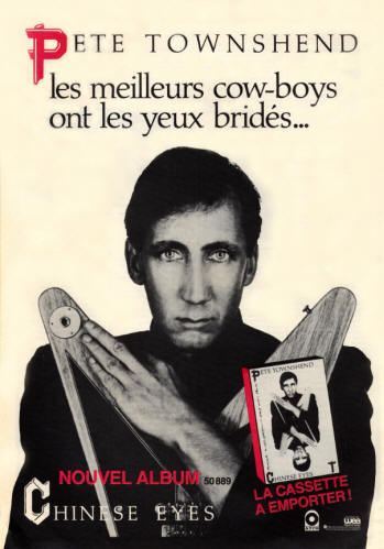 Pete Townshend - All The Best Cowboys Have Chinese Eyes - 1982 France Ad