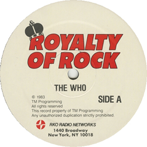 The Who - Royalty Of Rock - 1983 USA Radio Show LP