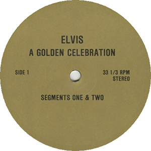Elvis Presley - A Golden Celebration - November 17, 1984 - USA - Radio Show - LP - Hosted By Pete Townshend