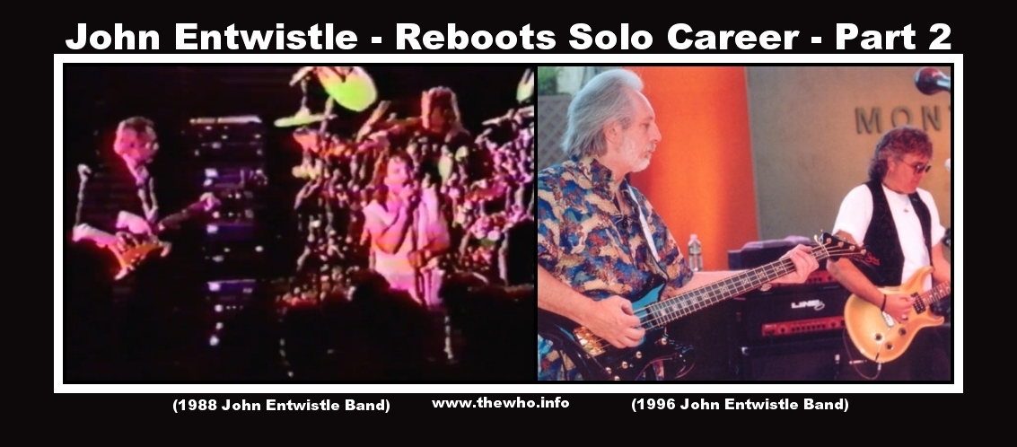 John Entwistle - Reboots Solo Career - Part 2