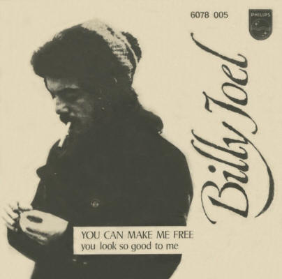 Billy Joel - You Can Make Me Free / You Look So Good To Me - 1972 Portugal 45