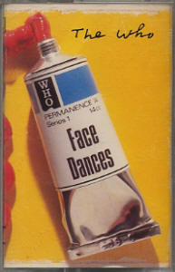 The Who - Face Dances - 1981 Ireland Cassette (front cover)