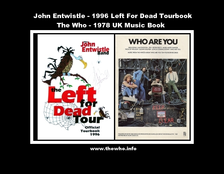 John Entwistle - 1996 USA Tourbook & The Who - 1978 UK Who Are You Music Book