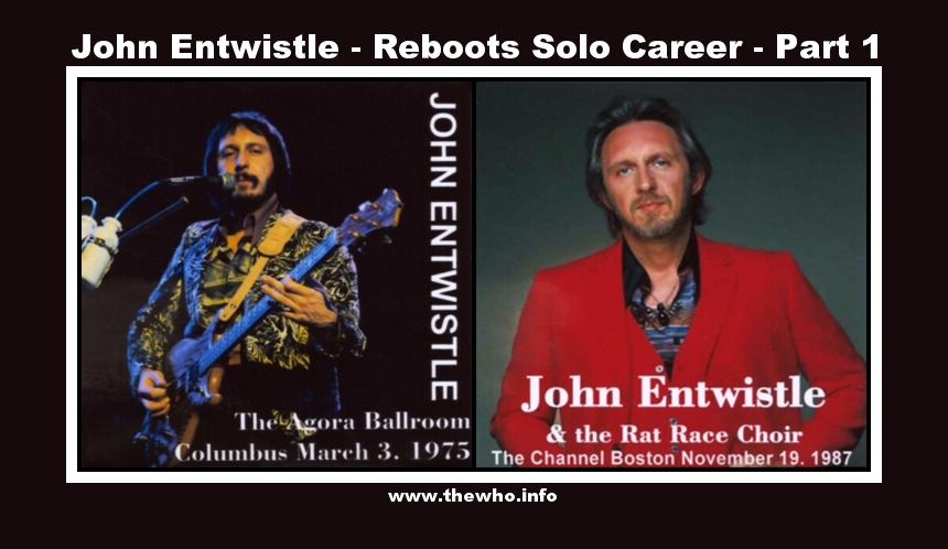 John Entwistle - Reboots Solo Career - Part 1