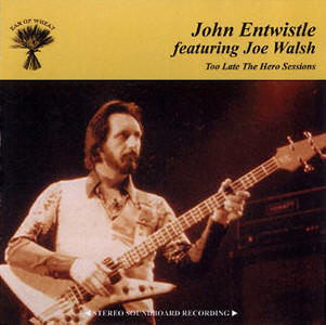 John Entwistle - Too Late The Hero Sessions - CD