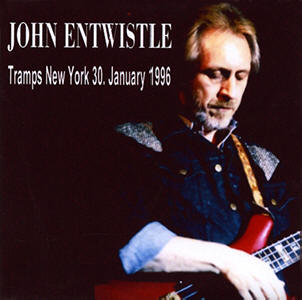 John Entwistle - Tramps New York - 30 January 1996 - CD