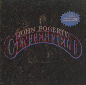 John Fogerty - Centerfield - 1985 USA LP (Original Version) with Zanz Kant Danz