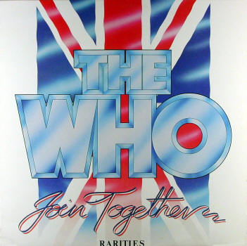 The Who - Join Together Rarities - 1982 Australia LP