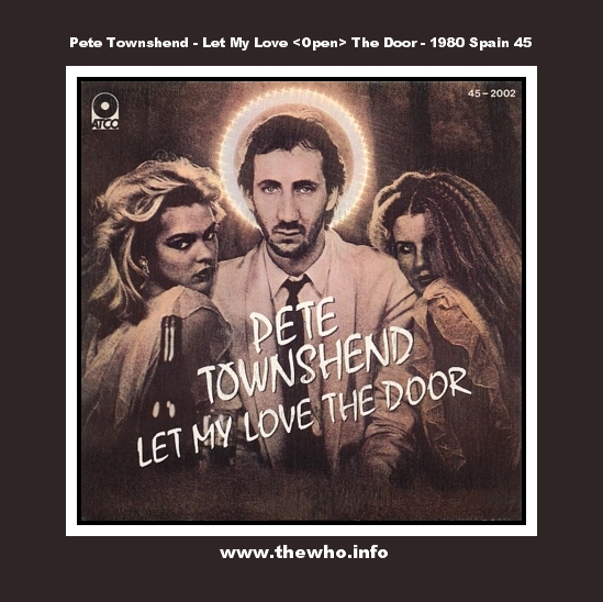 Pete Townshend - Let My Love <Open> The Door - 1980 Spain 45