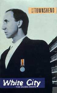 Pete Townshend - White City - Video Tape