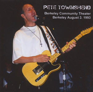 Pete Townshend - Berkeley Community Theater - Berkeley - August 3 1993