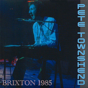 Pete Townshend - Brixton 1985 - CD