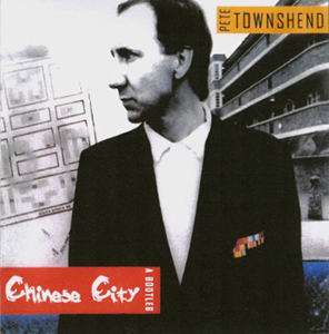 Pete Townshend - Chinese City - CD