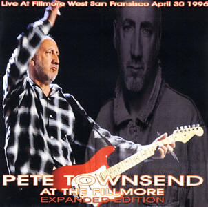 Pete Townshend At The Fillmore Expanded Edition - CD / DVD