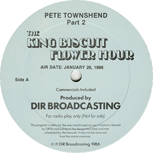 Pete Townshend - The King Biscuit Flower Hour - Pete Townshend Part Two - January 26, 1986 - Radio Show LP (Promo)