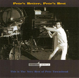 Pete Townshend - Pete's Better, Pete's Best - CD