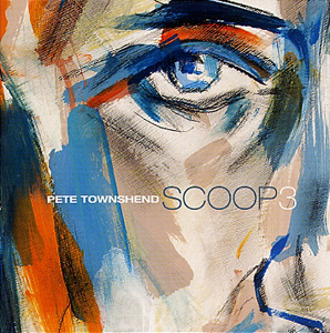 Pete Townshend - Scoop 3 - 2002 USA DVD-A