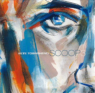 Pete Townshend - Scoop 3 - 2001 UK CD