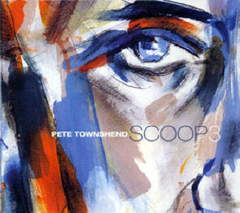 Pete Townshend - Scoop 3 - 2006 Germany CD