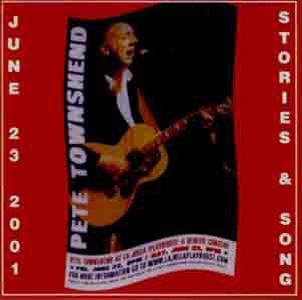 Pete Townshend - Stories & Song - June 23 2001 - CD