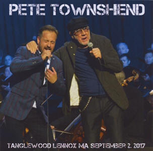 Pete Townshend - Classic Quadrophenia - Tanglewood Lennox, MA - September 2 2017 - CD