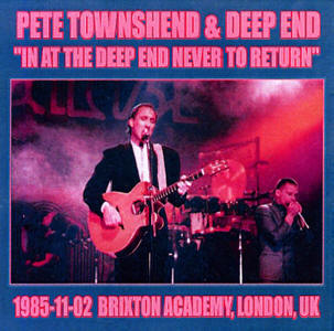 Pete Townshend - In At The Deep End Never To Return - CD