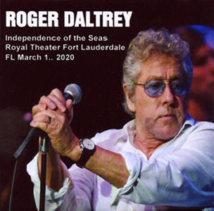 Roger Daltrey - Independence Of The Seas - Royal Theater Fort Lauderdale FL - February 16, 2019 - CD