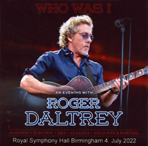 Roger Daltrey - Royal Symphony Hall - Birmingham - 4 July 2022 - CD