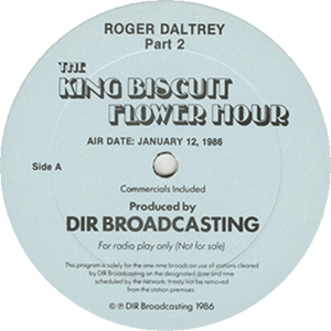 Roger Daltrey - The King Biscuit Flower Hour - Roger Daltrey Part 2 - January 12, 1986 - Radio Show LP (Promo)