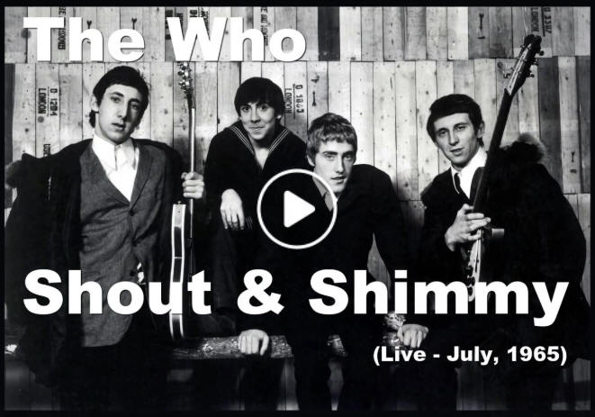 The Who - Shout And Shimmy - Live - July, 1965