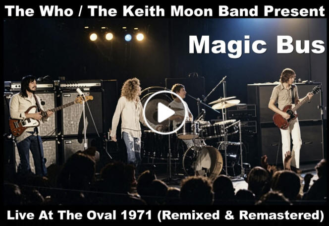 The Who - Magic Bus - Live At The Oval 1971 - Remixed & Remastered