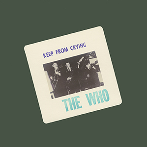 The Who / The High Numbers - Keep From Crying - LP