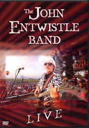 The John Entwistle Band Live - 1999
