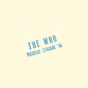 The Who - Anaheim Stadium '76 - 03-21-76 - LP