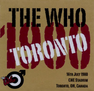 The Who - CNE Stadium - Toronto, ON, Canada - 16th July 1980 - CD
