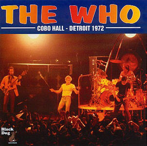 The Who - Cobo Hall - Detroit 1972 - CD