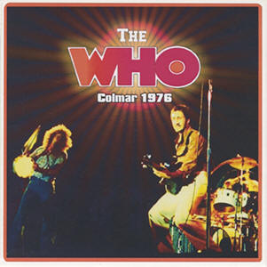 The Who - Colmar 1976 - May 22, 1976 - Commar, France