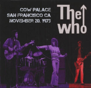 The Who - Cow Palace - San Francisco CA - November 20 1973 - CD