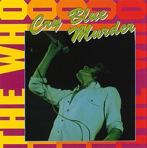 The Who - Cry Blue Murder - CD