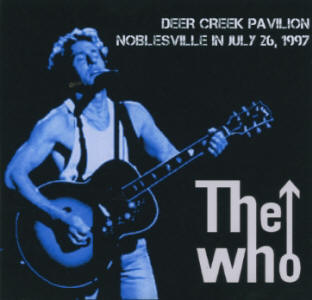 The Who - Deer Creek Pavilion - Noblesville IN - July 26, 1997 - CD